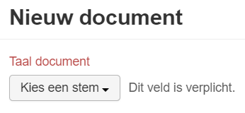 Screenshot toont een foutmelding wanneer er geen stem is geselecteerd bij het uploaden van een nieuw document.